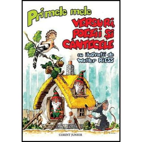 Corint Primele mele versuri, poezii si cantecele