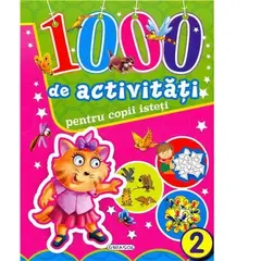 1000 de activitati pentru copii isteti 2