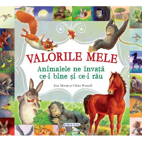 GIRASOL Valorile mele. Animalele ne invata ce-i bine si ce-i rau