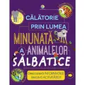 Corint Calatorie in lumea minunata a animalelor salbatice