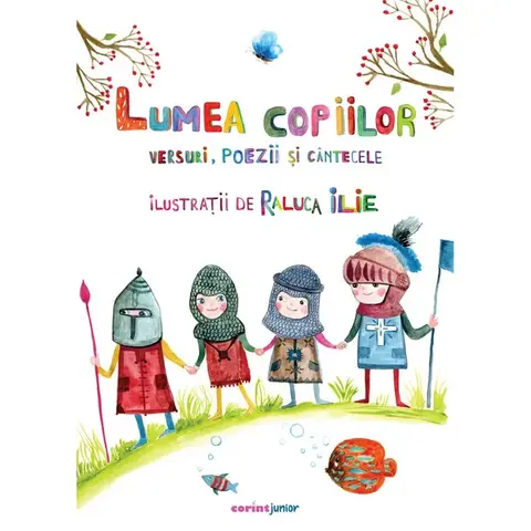 Corint Lumea copiilor versuri, poezii si cantecele