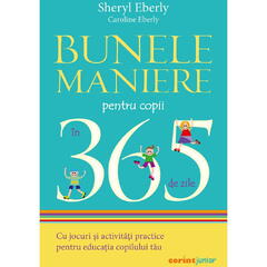 Bunele maniere pentru copii in 365 de zile