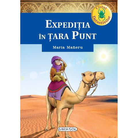 GIRASOL Clubul detectivilor - Expeditia din tara Punt