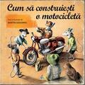 Corint Cum sa construiesti o motocicleta