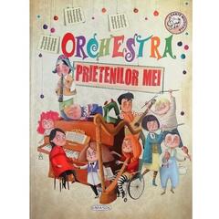 Orchestra prietenilor mei