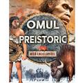 GIRASOL Omul preistoric