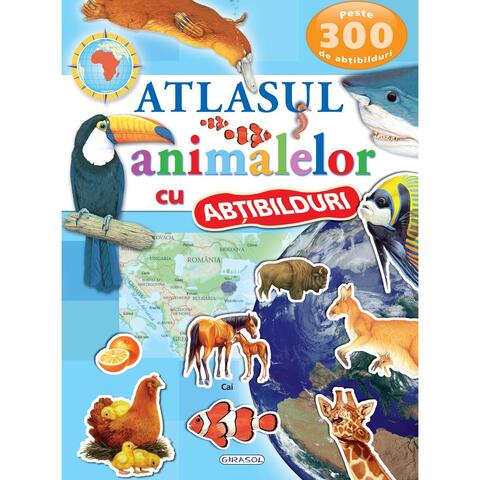 GIRASOL Atlasul animalelor cu abtibilduri
