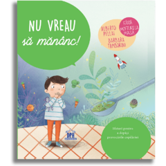 Nu vreau sa mananc!