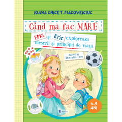 UNIVERS Cand ma fac mare - Ema si Eric exploreaza meserii si principii de viata