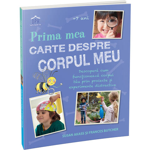 DPH Prima mea carte despre corpul uman