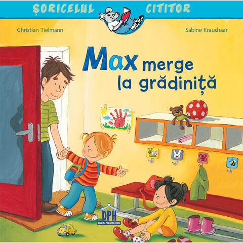 DPH Soricelul cititor - Max merge la gradinita