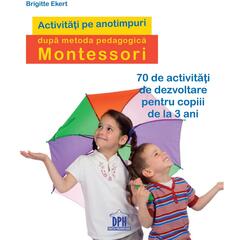 Activitati pe anotimpuri dupa metoda pedagogica Montessori