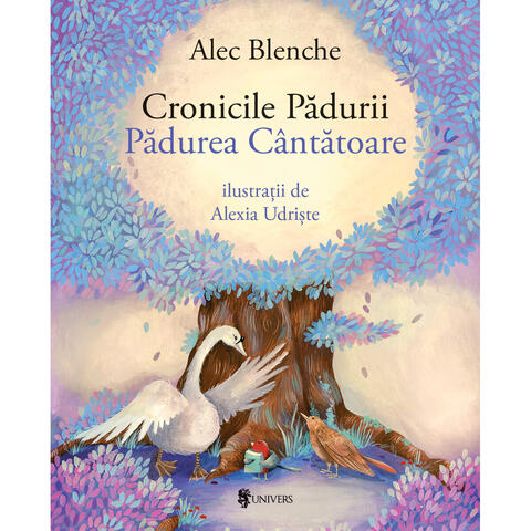 UNIVERS Cronicile Padurii