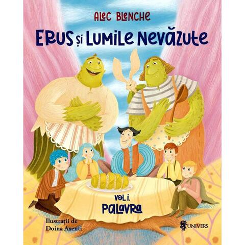 UNIVERS Erus si Lumile Nevazute