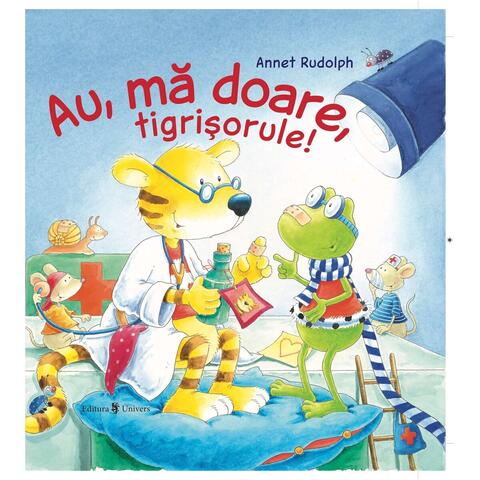 UNIVERS Au, ma doare, tigrisorule!