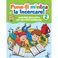 GIRASOL Pune-ti mintea la incercare! Vol. 2