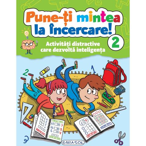 GIRASOL Pune-ti mintea la incercare! Vol. 2