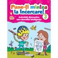 GIRASOL Pune-ti mintea la incercare! Vol. 3
