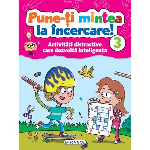 GIRASOL Pune-ti mintea la incercare! Vol. 3