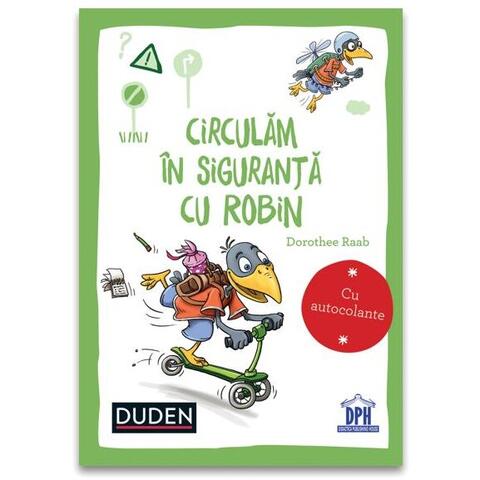 DPH Circulam in siguranta cu Robin