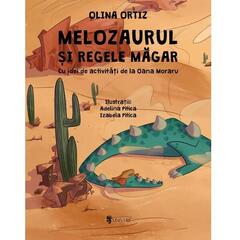 Melozaurul si Regele Magar