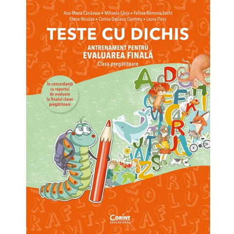 Corint TESTE CU DICHIS. ANTRENAMENT PENTRU EVALUAREA FINALA CLASA PREGATITOARE