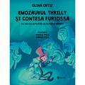 UNIVERS Emozaurul Thrilly si Contesa Furiossa