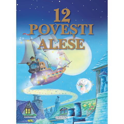 GIRASOL 12 Povesti alese