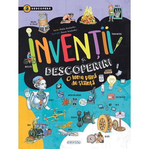 GIRASOL Descopera - inventii si descoperiri