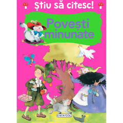 Stiu sa citesc! Povesti minunate