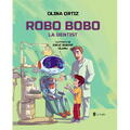 UNIVERS Robo Bobo la dentist