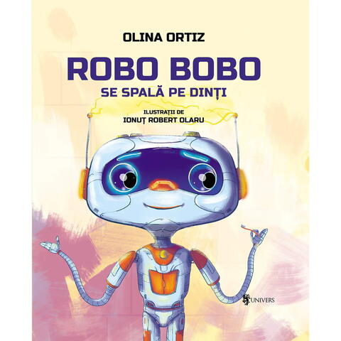 UNIVERS Robo Bobo se spala pe dinti