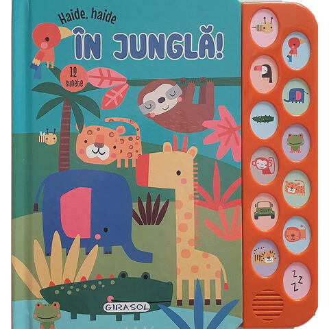 GIRASOL 12 Sunete - Haide, haide in jungla!