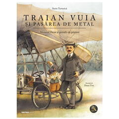 Traian Vuia si pasarea de metal
