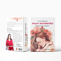 Sorana Muresan - Magia maternitatii - Povesti despre alaptare