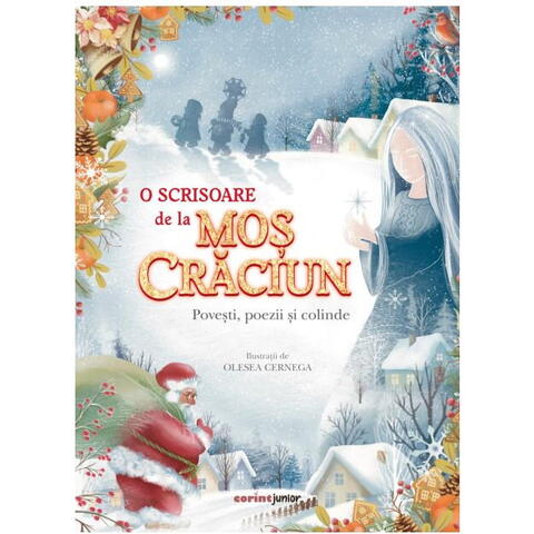 Corint O scrisoare de la Mos Craciun. Povesti, poezii si colinde