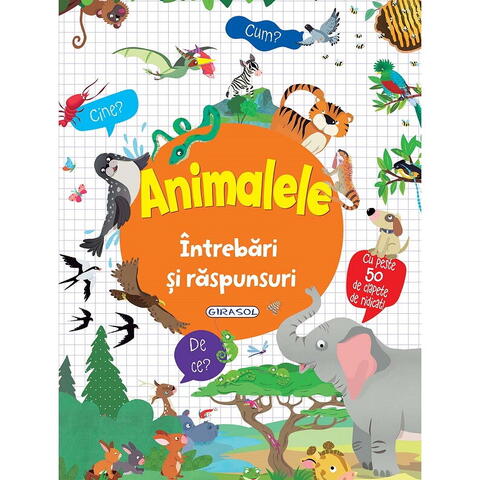 GIRASOL Intrebari si raspunsuri - Animalele