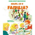 UNIVERS Mami, ce e familia?