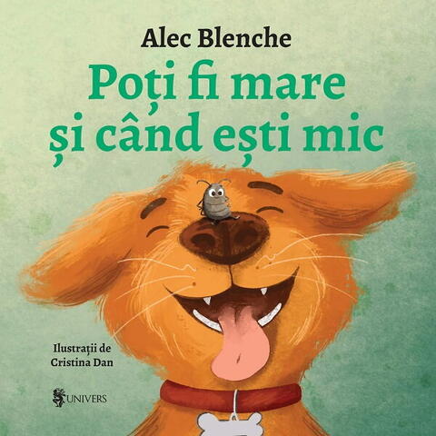UNIVERS Poti fi mare si cand esti mic