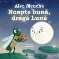UNIVERS Noapte buna, draga Luna