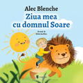 UNIVERS Ziua mea cu Domnul Soare