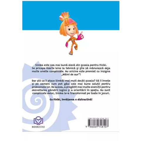 Bookzone Caiet de activitati. Invatam cu Fixiki - Gandirea logica si orientarea in spatiu
