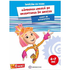 Caiet de activitati. Invatam cu Fixiki - Gandirea logica si orientarea in spatiu