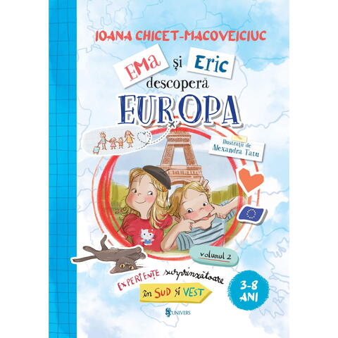 UNIVERS Ema si Eric descopera Europa Vol.2